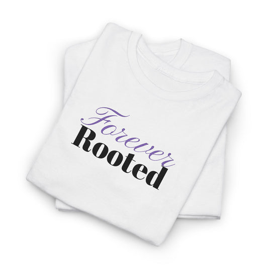 Forever Rooted  Crew Neck Shirt