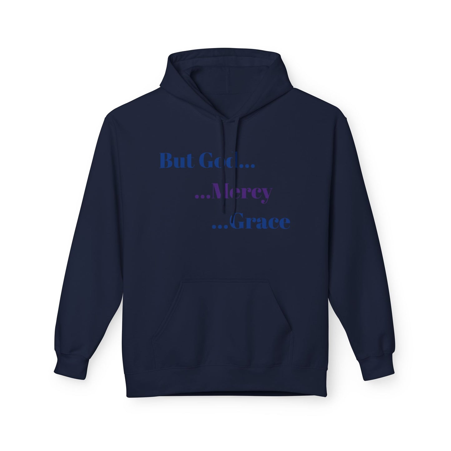 But God... Mercy Grace Hoodie — Inspirational Christian Faith Sweatshirt