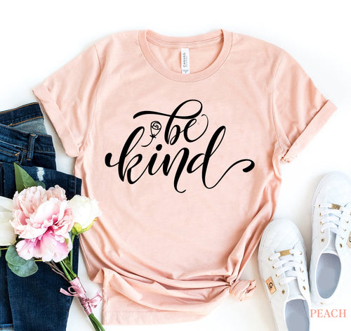 Be Kind Inspirational Graphic Tee